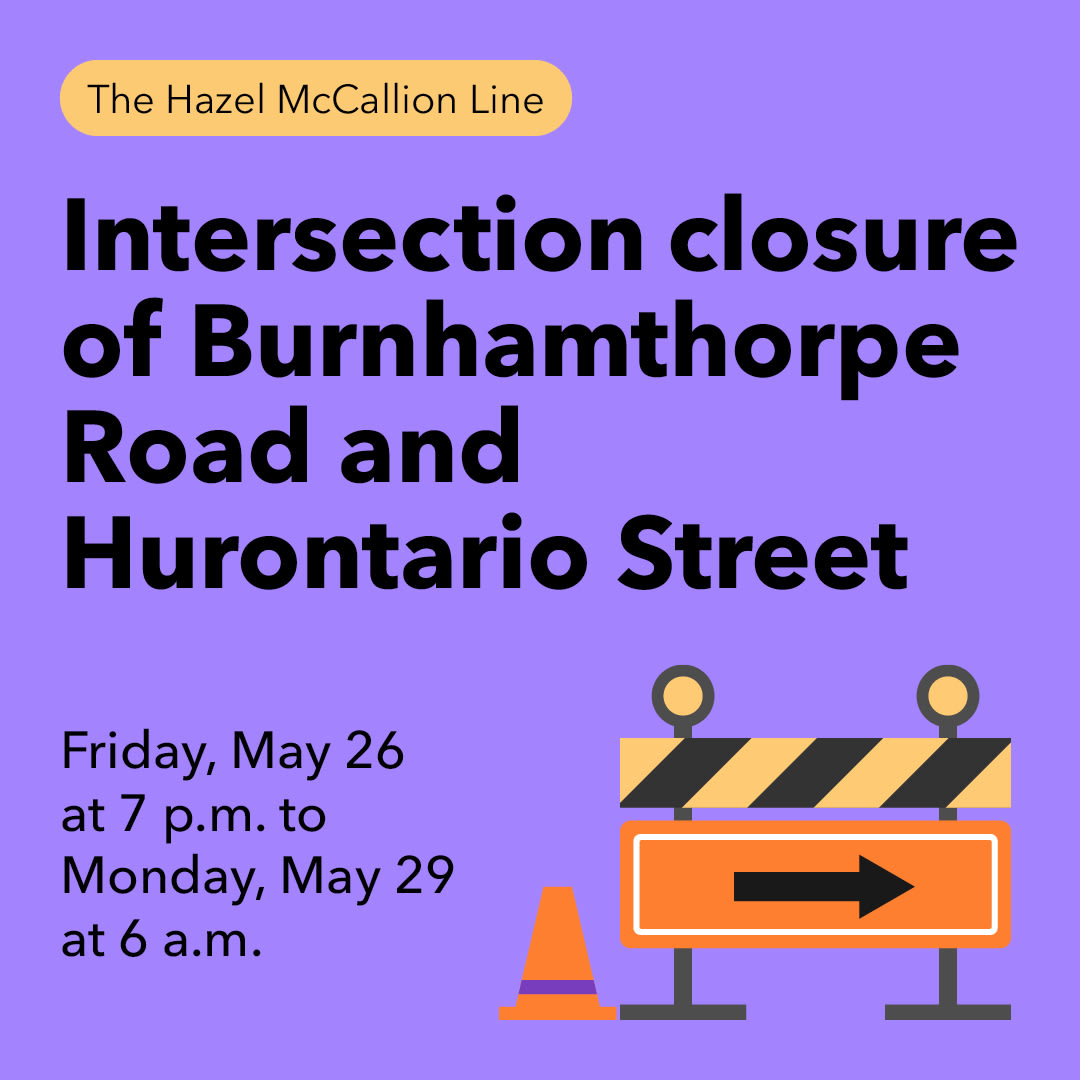 Hazel McCallion Line Burhamthorpe closure