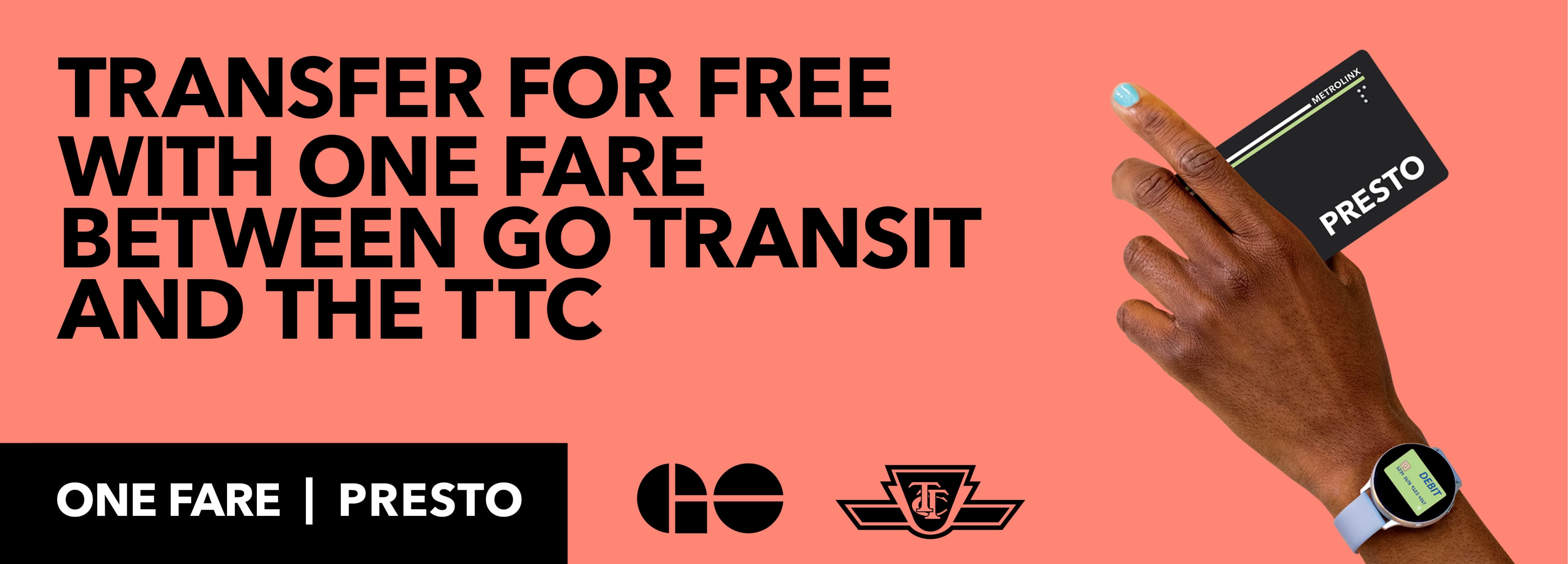 You can transfer for free when you travel between GO and TTC.